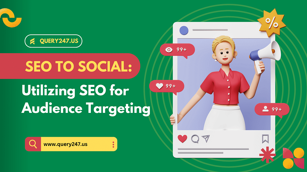 Utilizing SEO for Audience Targeting